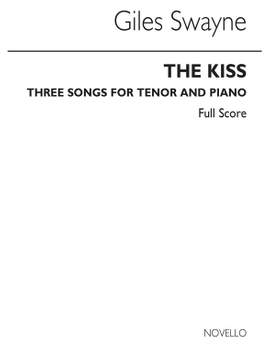 Giles Swayne: The Kiss Op.2