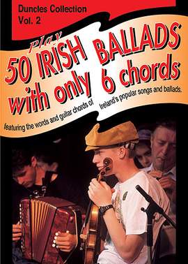 Play Fifty Irish Ballads With Only Six Chords