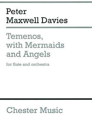 Peter Maxwell Davies: Temenos With Mermaids And Angels