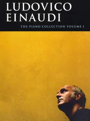 Ludovico Einaudi: The Piano Collection 1