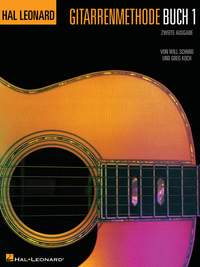 Greg Koch_Will Schmid: Hal Leonard Gitarrenmethode Buch 1