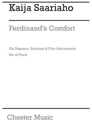 Kaija Saariaho: Ferdinand's Comfort (Parts)