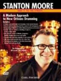 Stanton Moore: A Modern Approach To New Orleans Drumming