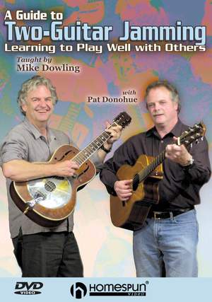 Mike Dowling: A Guide To Two-Guitar Jamming