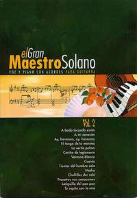 Juan Solano_Valero And Solano Ochaita: El Gran Maestro Solano: Volume 2