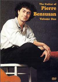 Pierre Bensusan: The Guitar Of Pierre Bensusan - Volume 1