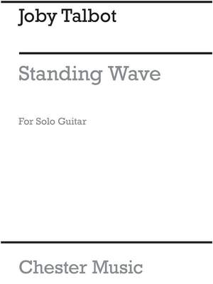 Joby Talbot: Standing Wave