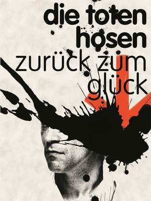 Die Toten Hosen: Zurück zum Glück