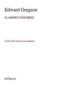 Edward Gregson: Clarinet Concerto (Clarinet/Piano)