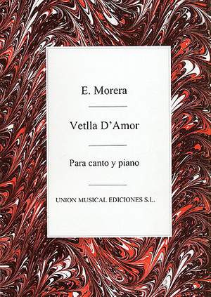 Enrique Morera: Enrique Morera: Vetlla D'Amor