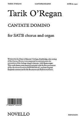 Tarik O'Regan: Cantate Domino