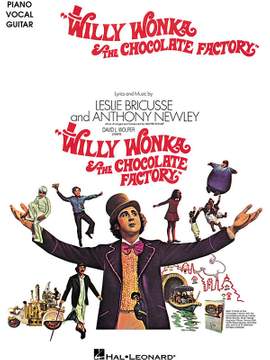 Anthony Newley_Leslie Bricusse: Willy Wonka & the Chocolate Factory