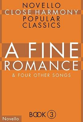Novello Close Harmony Book 3 A Fine Romance