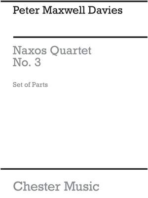 Peter Maxwell Davies: Naxos Quartet No.3 (Parts)