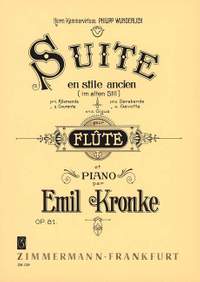 E. Kronke: Suite Im Alten Still Op.81