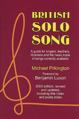 Michael Pilkington: British Solo Song