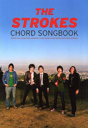 The Strokes: The Strokes Chord Songbook