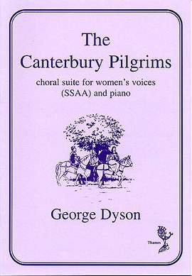 George Dyson: The Canterbury Pilgrims