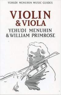 Yehudi Menuhin/William Primrose: Yehudi Menuhin Music Guides - Violin And Viola