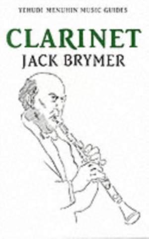 Jack Brymer: Yehudi Menuhin Music Guides - Clarinet