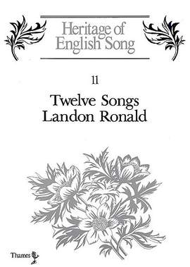 Landon Ronald: Twelve Songs