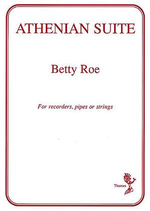 Betty Roe: Athenian Suite