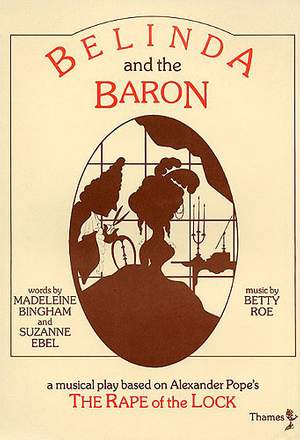 Betty Roe: Belinda and The Baron