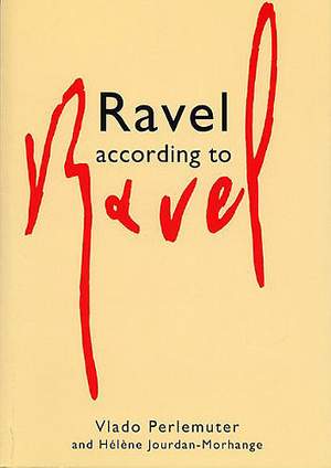 Ravel According To Ravel
