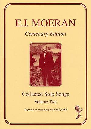 E.J. Moeran: Collected Solo Songs