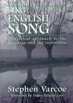 Stephen Varcoe: Sing English Song