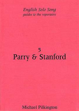Charles Villiers Stanford: English Solo Song Volume 5