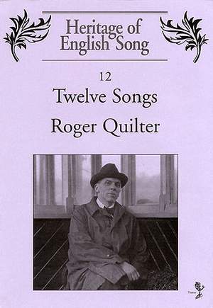 Roger Quilter: 12 Songs