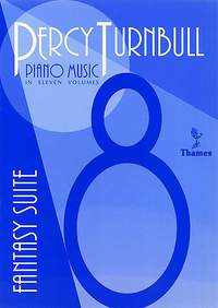 Percy Turnbull: Piano Music Volume 8