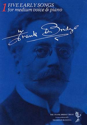 Frank Bridge: Five Early Songs