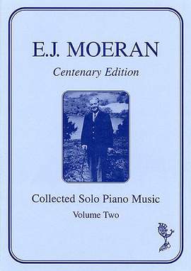 E.J. Moeran: Collected Solo Piano Music Vol. 2