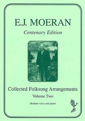 E.J. Moeran: Collected Folksong Arrangements