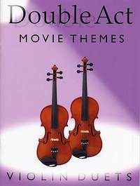 Double Act: Movie Themes - Violin Duets