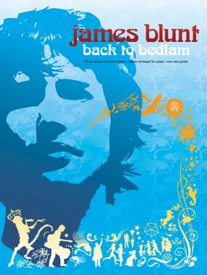James Blunt: Back To Bedlam