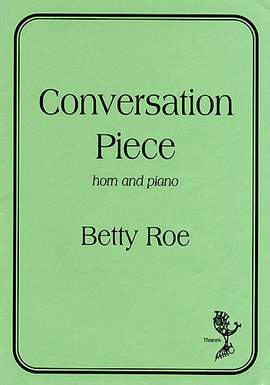 Betty Roe: Conversation Piece