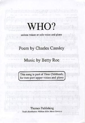 Betty Roe: Who?