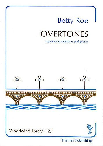 Betty Roe: Overtones