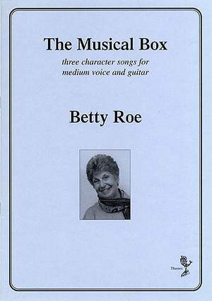 Betty Roe: The Musical Box