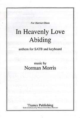 Norman Morris: In Heavenly Love Abiding