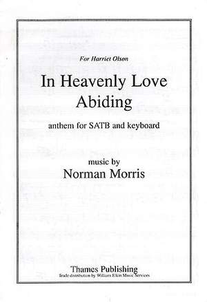Norman Morris: In Heavenly Love Abiding