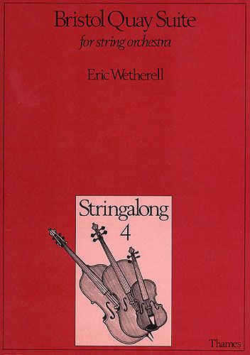 Eric Wetherell: Bristol Quay Suite