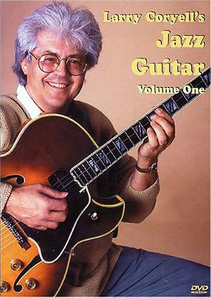Larry Coryell: Larry Coryell's Jazz Guitar Volume 1