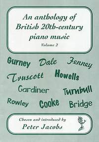 An Anthology Of British 20th-Century Piano Music