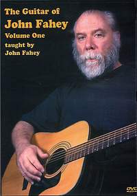John Fahey: The Guitar Of John Fahey Volume 1