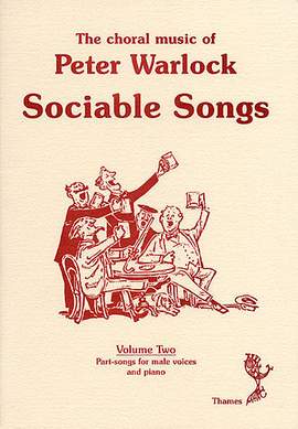 Peter Warlock: The Choral Music Of Peter Warlock - Volume 2