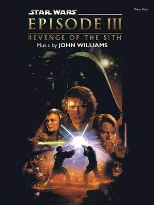 John Williams: Star Wars: Episode III Revenge of the Sith